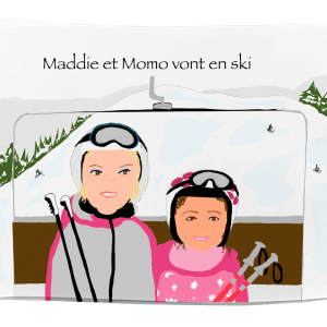 Maddie et Momo vont en ski