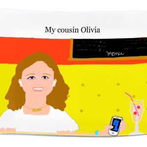 My cousin Olivia