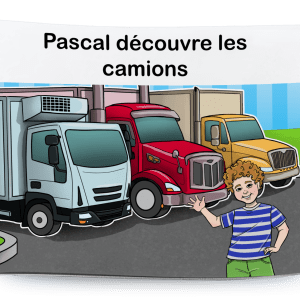 Pascal découvre les camions